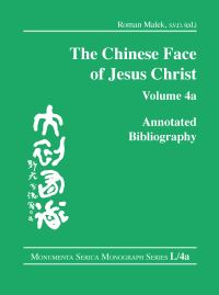 Book Cover for The Chinese Face of Jesus Christ Volume 4A by Roman Malek