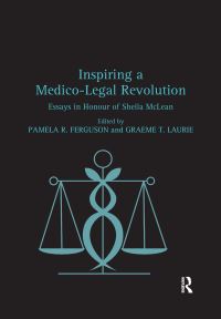 Book Cover for Inspiring a Medico-Legal Revolution by Sheila McLean