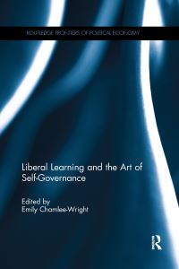 Book Cover for Liberal Learning and the Art of Self-Governance by Emily ChamleeWright