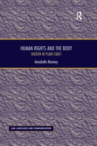 Book Cover for Human Rights and the Body by Annabelle Mooney