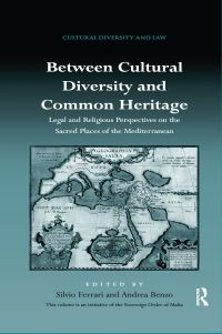 Book Cover for Between Cultural Diversity and Common Heritage by Silvio Ferrari, Andrea Benzo