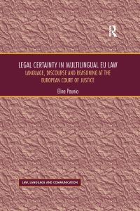 Book Cover for Legal Certainty in Multilingual EU Law by Elina Paunio