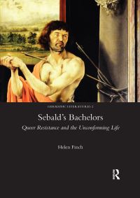 Book Cover for Sebald's Bachelors by Helen Finch