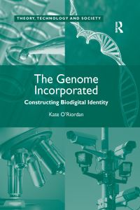Book Cover for The Genome Incorporated by Kate ORiordan