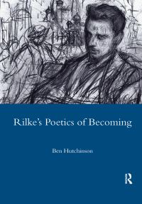Book Cover for Rainer Maria Rike, 1893-1908 by Ben Hutchinson