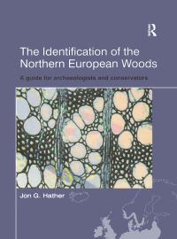 Book Cover for The Identification of Northern European Woods by Jon G Hather