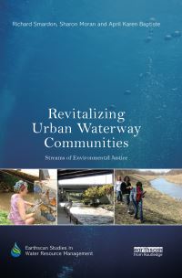 Book Cover for Revitalizing Urban Waterway Communities by Richard C Smardon, Sharon Moran, April Baptiste