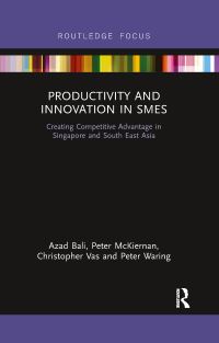 Book Cover for Productivity and Innovation in SMEs by Azad Bali, Peter McKiernan, Christopher Vas, Peter Waring