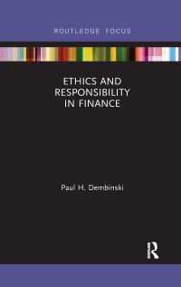 Book Cover for Ethics and Responsibility in Finance by Pawel H Dembinski