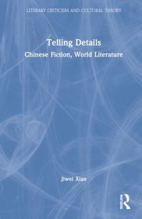 Book Cover for Telling Details by Jiwei Xiao