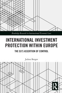 Book Cover for International Investment Protection Within Europe by Julien Berger