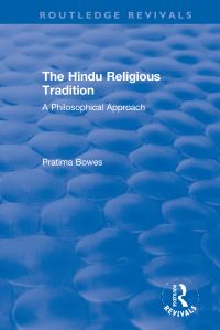 Book Cover for The Hindu Religious Tradition by Pratima Bowes