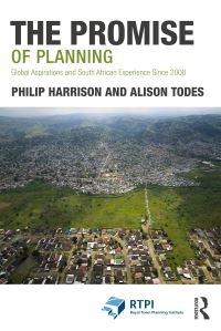 Book Cover for The Promise of Planning by Philip Harrison, A Todes