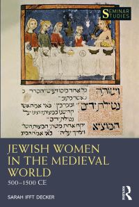 Book Cover for Jewish Women in the Medieval World by Sarah Ifft Decker