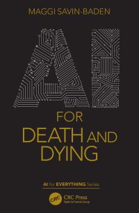 Book Cover for AI for Death and Dying by Maggi SavinBaden