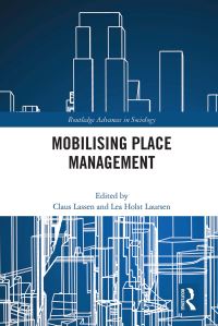 Book Cover for Mobilising Place Management by Claus Lassen, Lea Holst Laursen