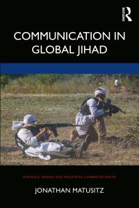 Book Cover for Communication in Global Jihad by Jonathan Andre Matusitz