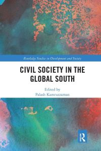 Book Cover for Civil Society in the Global South by Palash Kamruzzaman