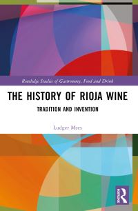 Book Cover for The History of Rioja Wine by Ludger Mees