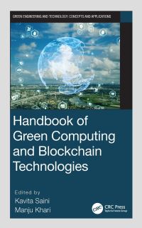 Book Cover for Handbook of Green Computing and Blockchain Technologies by Kavita Saini, Manju Khari