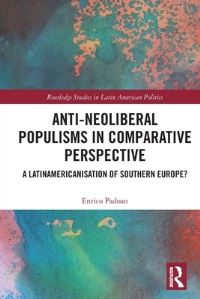 Book Cover for Anti-Neoliberal Populisms in Comparative Perspective by Enrico Padoan