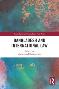 Book Cover for Bangladesh and International Law by Mohammad Shahabuddin