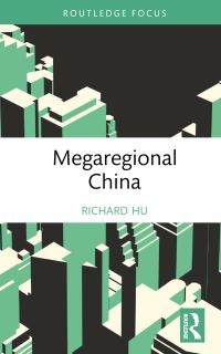 Book Cover for Megaregional China by Richard Hu