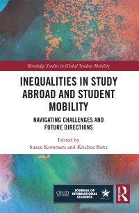 Book Cover for Inequalities in Study Abroad and Student Mobility by Suzan Kommers, Krishna Bista