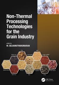 Book Cover for Non-Thermal Processing Technologies for the Grain Industry by M Selvamuthukumaran