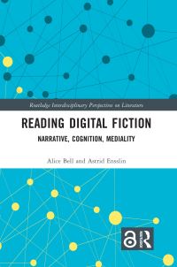 Book Cover for Reading Digital Fiction by Alice Bell, Astrid Ensslin