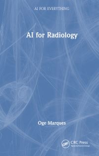Book Cover for AI for Radiology by Oge Marques