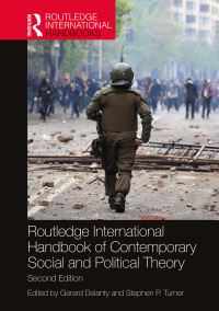 Book Cover for Routledge International Handbook of Contemporary Social and Political Theory by Gerard Delanty, Stephen P Turner