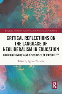 Book Cover for Critical Reflections on the Language of Neoliberalism in Education by Spyros Themelis