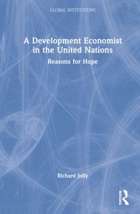 Book Cover for A Development Economist in the United Nations by Richard Jolly