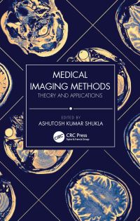 Book Cover for Medical Imaging Methods by Ashutosh Kumar Shukla