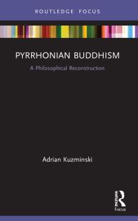 Book Cover for Pyrrhonian Buddhism by Adrian Kuzminski