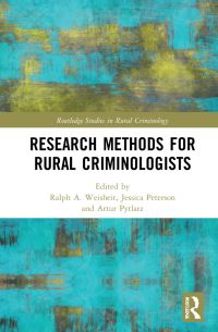 Book Cover for Research Methods for Rural Criminologists by Ralph A Weisheit, Jessica Rene Peterson, Artur Pytlarz