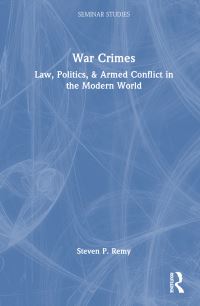 Book Cover for War Crimes by Steven P Remy