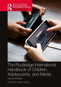 Book Cover for The Routledge International Handbook of Children, Adolescents and Media by Dafna Lemish