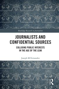 Book Cover for Journalists and Confidential Sources by Joseph M Fernandez