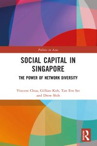 Book Cover for Social Capital in Singapore by Vincent Chua, Gillian Koh, Ern Ser Tan, Drew Shih