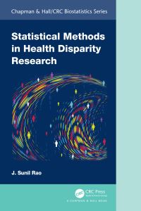 Book Cover for Statistical Methods in Health Disparity Research by J Sunil Rao