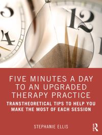 Book Cover for Five Minutes a Day to an Upgraded Therapy Practice by Stephanie Ellis