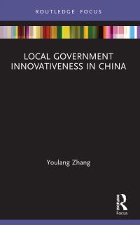 Book Cover for Local Government Innovativeness in China by Youlang Zhang