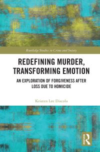 Book Cover for Redefining Murder, Transforming Emotion by Kristen Lee Discola