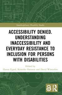 Book Cover for Accessibility Denied by Hanna Egard, Kristofer Hansson, David Wästerfors