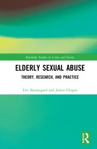 Book Cover for Elderly Sexual Abuse by Eric Beauregard, Julien Chopin