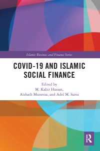 Book Cover for COVID-19 and Islamic Social Finance by Kabir Hassan,   Aishath Muneeza, Adel Sarea