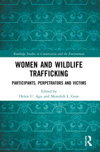 Book Cover for Women and Wildlife Trafficking by Helen U Agu, Meredith L Gore