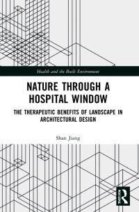 Book Cover for Nature Through a Hospital Window by Shan Jiang